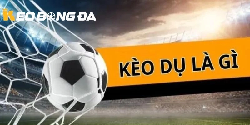 Định nghĩa Cách Nhận Biết Kèo Dụ Hiệu Quả là gì tại Kèo Bóng Đá